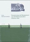 Finanzierung und Management von Wohlfahrtsanstalten 1920 bis 1936 (Historische Forschungen) (German Edition)