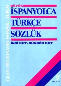 Buyuk Ispanyolca-Turkce sozluk (Turkish Edition)