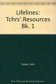 Lifelines: Tchrs'.Resources Bk. 1 (Lifelines Series)