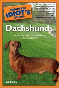 The Complete Idiot's Guide to Dachshunds