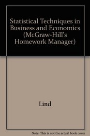 Statistical Techniques in Business and Economics (McGraw-Hill's Homework Manager)