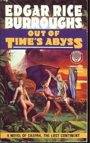 Out of Time's Abyss (Caspak, Bk 3)