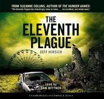 The The Eleventh Plague - Audio Library Edition