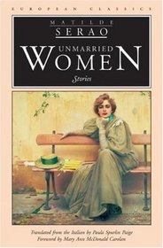 Unmarried Women: Stories (European Classics)