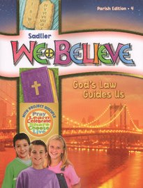 Sadlier We Believe God's Law Guides Us Grade 4 Parish Edition