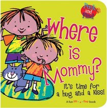 Where is Mommy? (Peek and Find)
