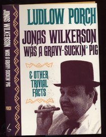 Jonas Wilkerson Was a Gravy-Suckn