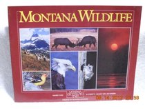 Montana Wildlife (Montana Geographic No 3)