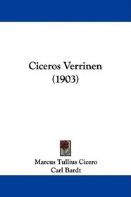 Ciceros Verrinen (1903) (Latin Edition)