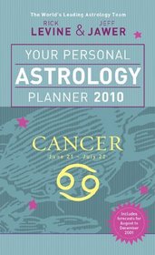 Your Personal Astrology Planner 2010: Cancer (Your Personal Astrology Planr)