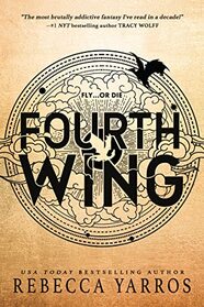 Fourth Wing (Empyrean, Bk 1)