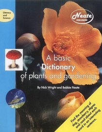 A Basic Dictionary of Plants and Gardening (Literacy & Science)