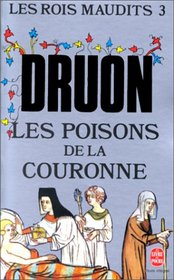 Poisons de La Couronne, Les