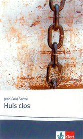 Huis clos. Texte et documents