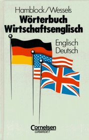 Wrterbuch Wirtschaftsenglisch. Englisch - Deutsch.