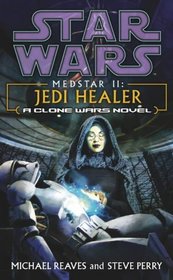 Jedi Healer (Star Wars: Medstar)