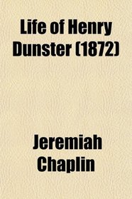 Life of Henry Dunster (1872)
