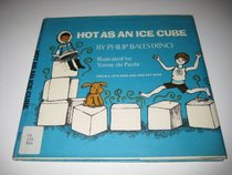 Hot as an ice cube (Let's-read-and-find-out science books)
