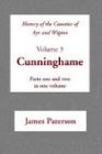 History of the Counties of Ayr and Wigton - v3 Cunninghame (Scottish County Histories)