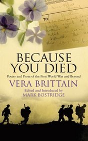 Because You Died: Poetry and Prose of the First World War and Beyond