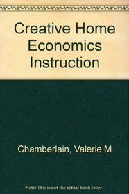 Creative Home Economics Instruction