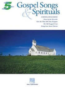 Gospel Songs & Spirituals (Five Finger Piano Songbook)