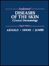 Andrew's Diseases of the Skin: Clinical Dermatology