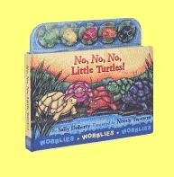 No! No! No! Little Turtles