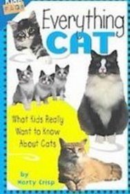 Everything Cat: What Kids Really Want to Know About Cats (Kids Faqs)