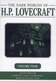 The Dark Worlds Of H. P. Lovecraft Volume 4