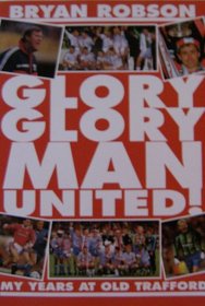 Glory, Glory Man.United!