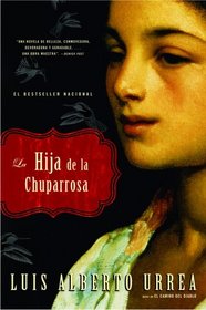 La Hija de la Chuparrosa (Spanish Edition)