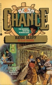 Chance No. 10: Bayou Bluff (Chance)
