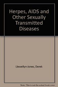 Herpes, AIDS and Other Sexually Transmitted Diseases