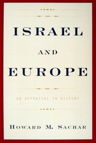Israel and Europe : An Appraisal in History