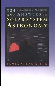 924 Elementary Problems and Answers in Solar System Astronomy