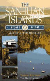 The San Juan Islands: Afoot and Afloat