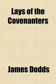 Lays of the Covenanters