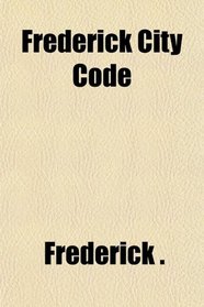 Frederick City Code