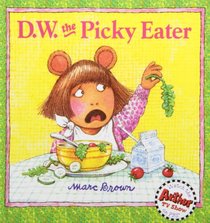 D.w. the Picky Eater