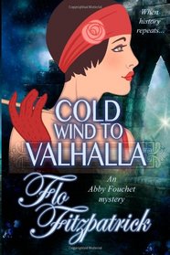 Cold Wind to Valhalla (Abby Fouchet Mysteries)