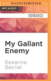 My Gallant Enemy
