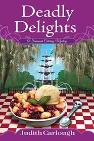 Deadly Delights: A Savannah Catering Mystery