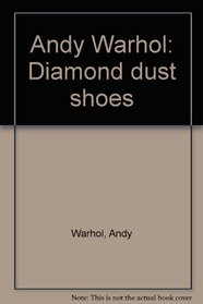 Andy Warhol: Diamond dust shoes