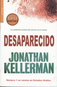 Desaparecido (Gone) (Alex Delaware, Bk 20) (Spanish Edition)