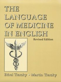 Language Of Medicine In English, The: Revised Edition