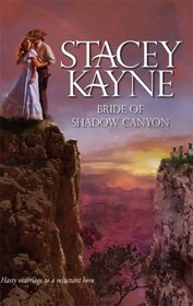 Bride Of Shadow Canyon (Harlequin Historical Series)