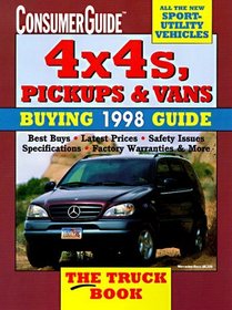 4x4s, Pickups, and Vans Buying Guide 1998 (4x4s, Pickups and Vans: Buying Guide)