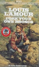 Fork Your Own Broncs (Louis L'Amour)