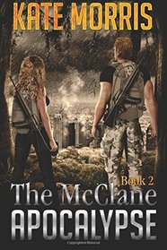 The McClane Apocalypse: Book Two